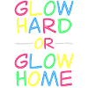 Neon Life Motto - Living Radiantly