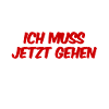 ich muss jetzt gehen