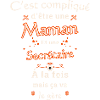 Maman et Secrétaire