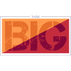 think big