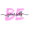 Be yourself!