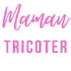 Maman tricoter