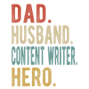Content Writer Dad Husband Hero