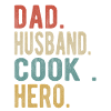 Cook Dad Husband Hero