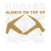 Funny Roofer Carpenter Craftsman