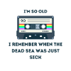 Retro Sarcastic Age Sayings