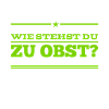 magst Du Obst