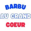 BARBU AU GRAND COEUR