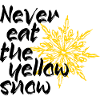 Never eat the yellow snow