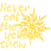 Never eat the yellow snow