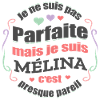 MÉLINA PARFAITE - PRENOM MÉLINA