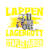 Lustiger Staplerfahrer Gabelstapler Beruf Sprüche