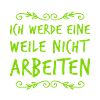 keinen Bock auf Arbeit