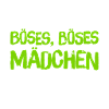 Böses, Böses Mädchen