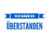 ich habe es überstanden