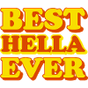 Hella First Name Funny Gift