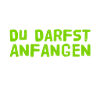 du darfst beginnen