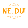 du machst es