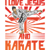 I love Jesus and Karate