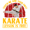 Touch me and your first Karate lesson is free