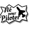 Né pour piloter