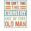 You Can't Take The Country Out Of This Old Man