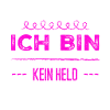 ich bin nicht heldenhaft