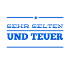 sehr selten und teuer