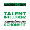 Dachdeckerin Bescheiden - Lustiger Spruch