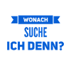 wonach suche ich denn?