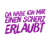 das war ein Scherz