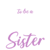 Big Sister Gift