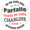 CHARLINE PARFAITE - PRENOM CHARLINE