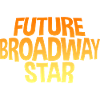 Future Broadway Star