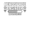 Aerospace Engineer In Progress für