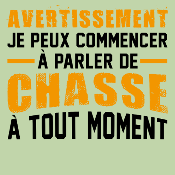 T-shirt Chasseur : Attention Humour Sauvage !