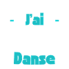 J'peux pas j'ai danse