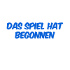 es hat begonnen
