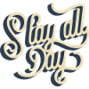 Slay all day