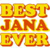 Jana First Name Funny Gift
