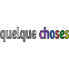 Quelques choses