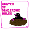 Hunter of Moles