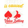 Stress er forårsaget af ikke værdispil nok