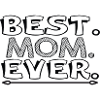 Best Mom Ever