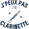 J'Peux pas j'ai Clarinette