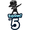 Boom! I'm 5