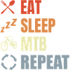 Eat Sleep Mountain Bike Repeat