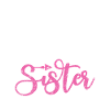 Big Sister Gift