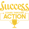 Success Comes Through Action 4