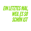 noch einmal
